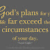 God Has A Purpose for Your Life Quotes God Has A Purpose for Your Life Quotes