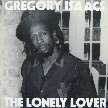 Gregory Isaacs Lonely Man Gregory Isaacs Lonely Man