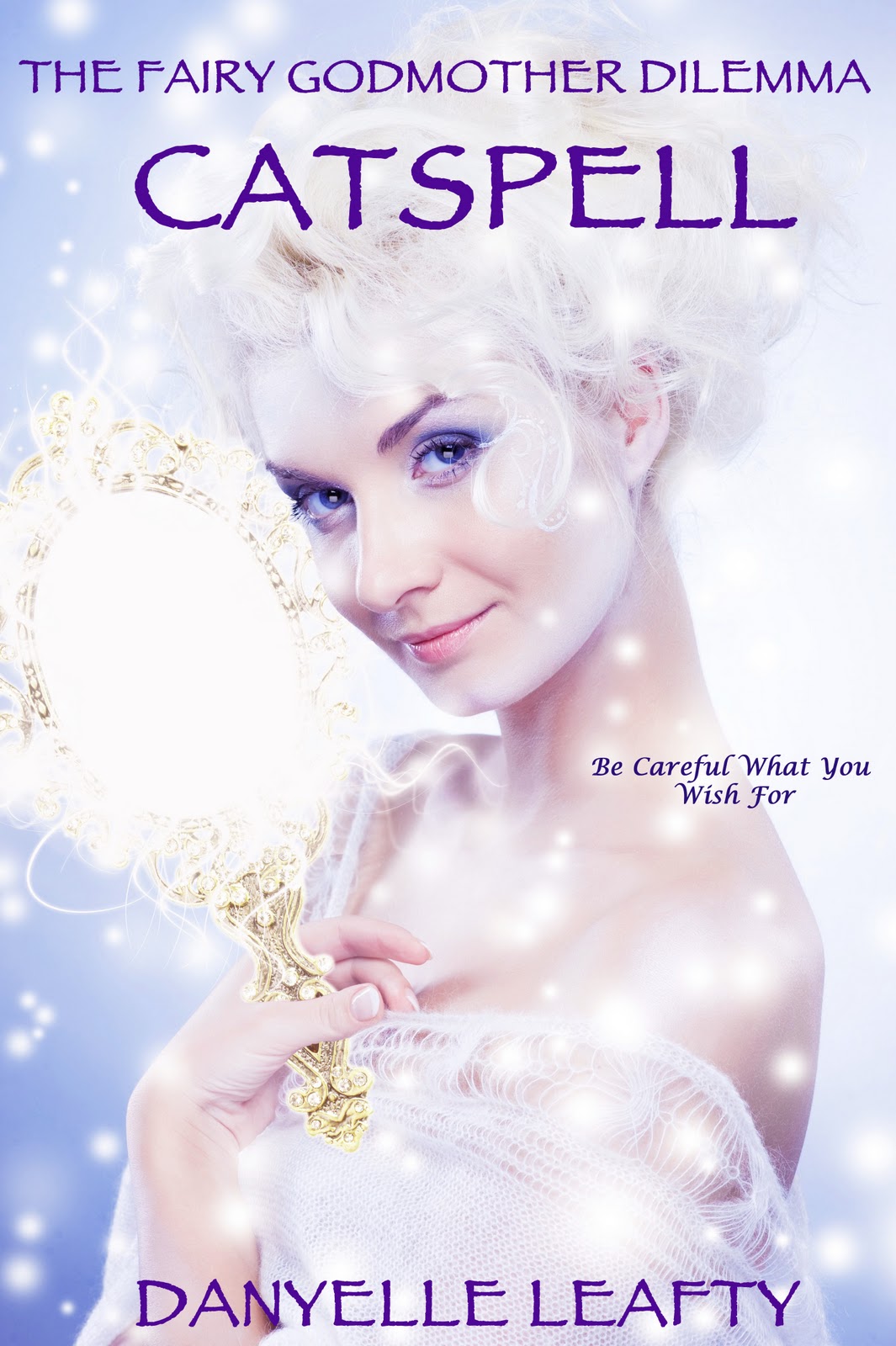 Dragonspell by Danyelle Leafty Dragonspell by Danyelle Leafty