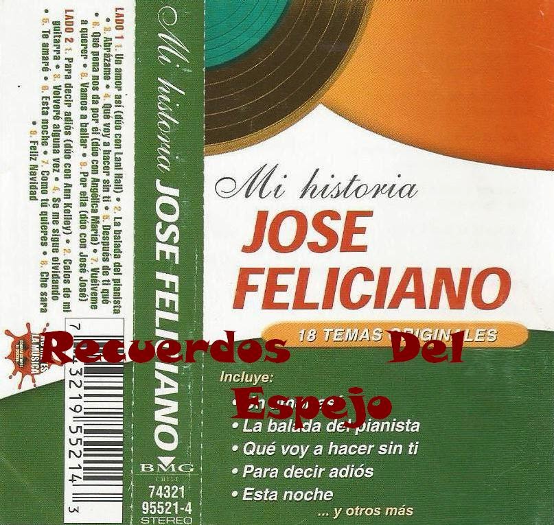 jose feliciano historia recuerdos del espejo jos 233 feliciano mi historia jose feliciano historia recuerdos del espejo jos 233 feliciano mi historia