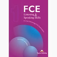 FCE LISTENING AND SPEAKING SKILLS 1