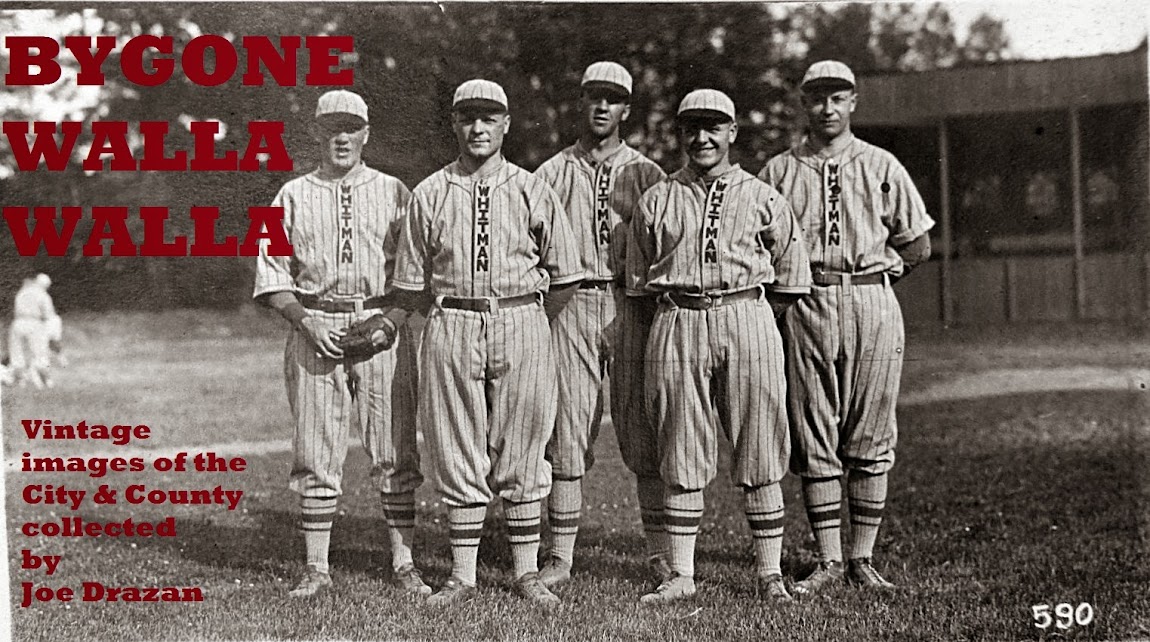 Bygone Walla Walla vintage images of the City and County, collected by