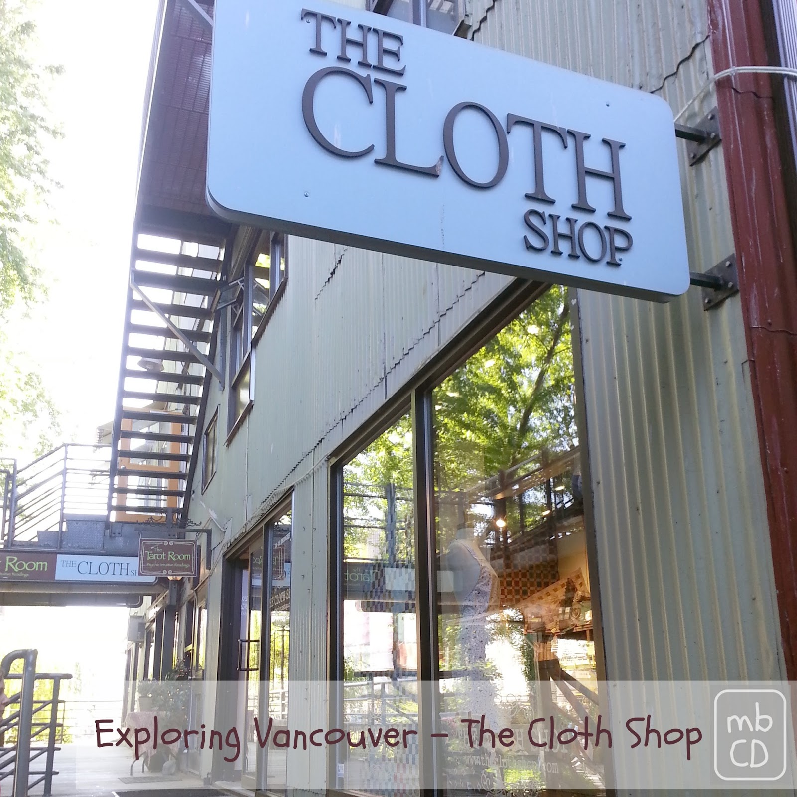 Chris Dodsley mbCD Exploring Vancouver BC The Cloth Shop