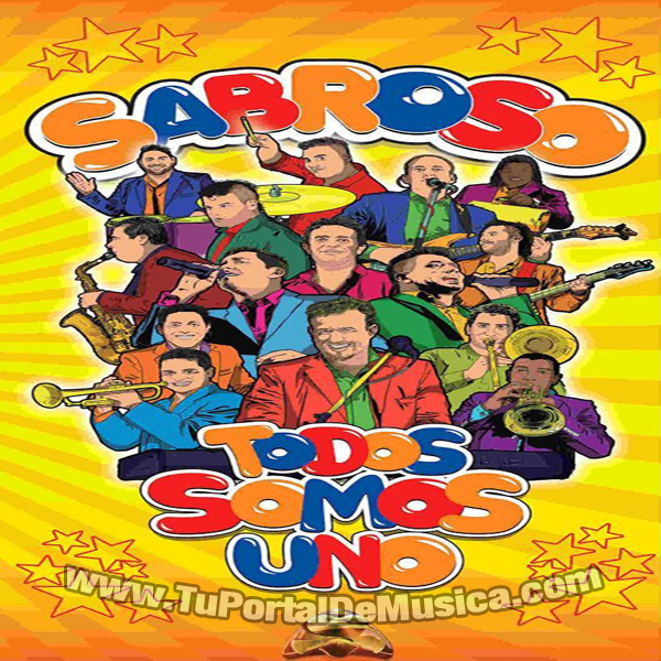 Sabroso - Todos Somos Uno (2015) Sabroso - Todos Somos Uno (2015)