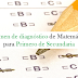Exámenes de diagnóstico de matemáticas para los tres grados de secundaria