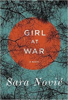 Croatia: Girl at War by Sara Novic / Souvenir Chronicles