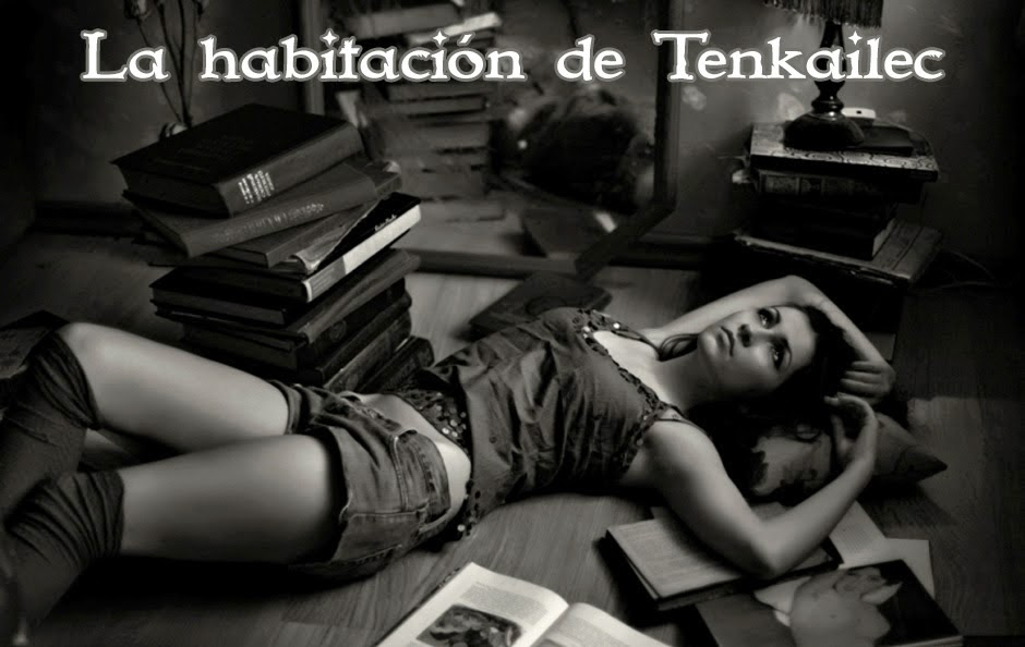 La habitación de Tenkailec