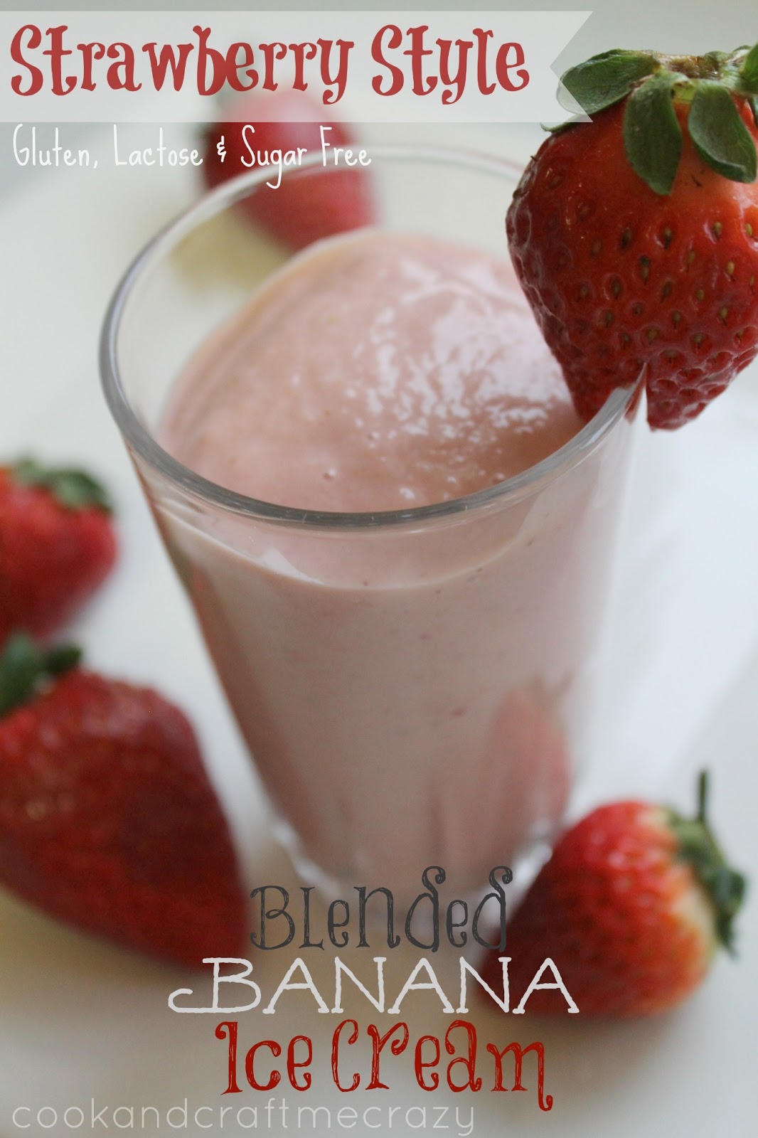 Cook and Craft Me Crazy Blended Banana Ice Cream Strawberry Style