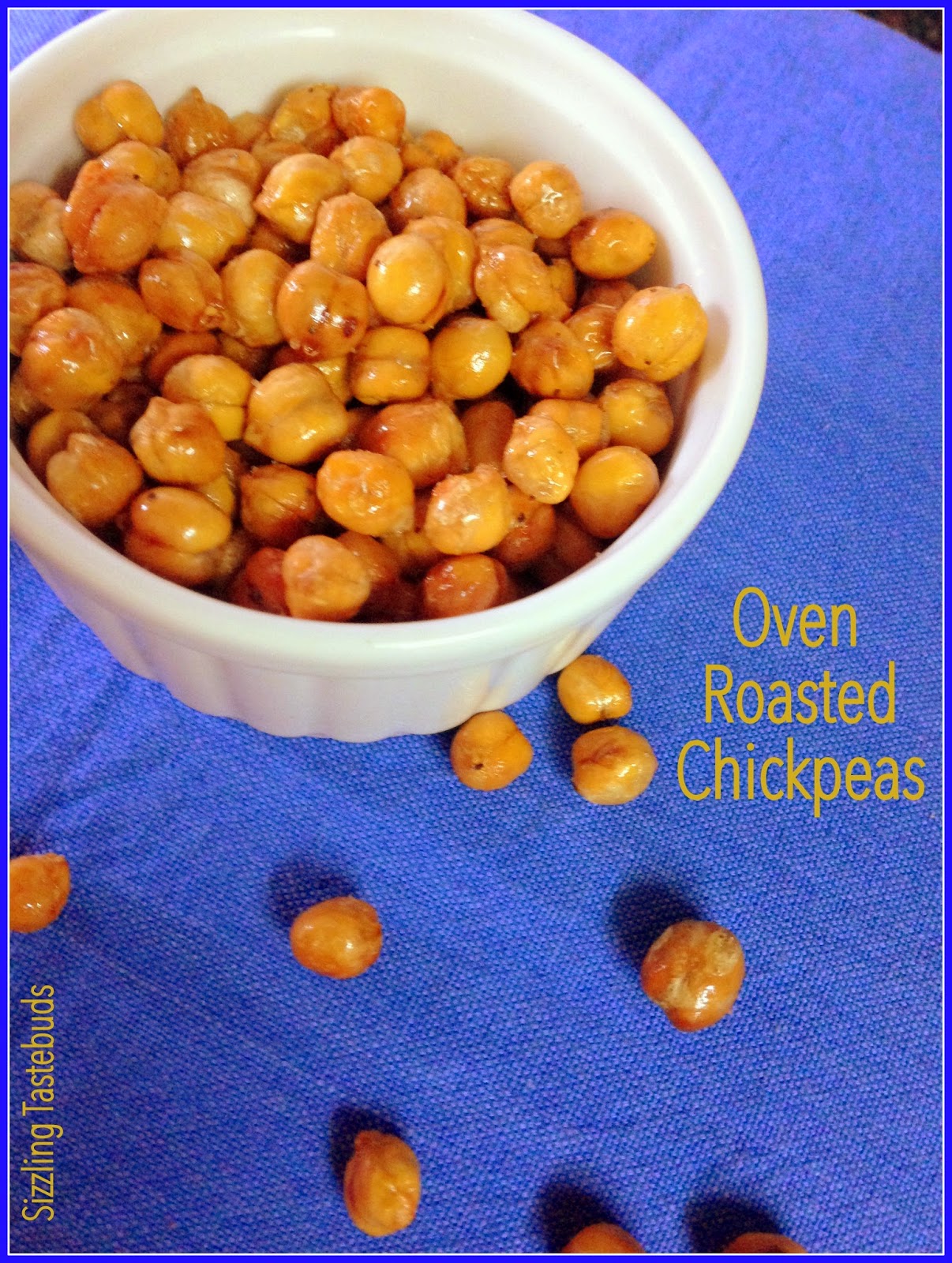 Sizzling Tastebuds Oven Roasted Chickpeas Healthy Snacks Iron Rich