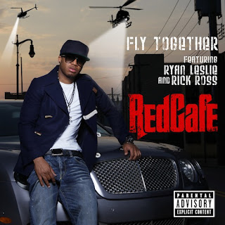 Red Cafe - Fly Together (feat. Ryan Leslie & Rick Ross) Lyrics