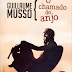 Confira a capa do livro O Chamado do Anjo, do escritor Guillaume Musso