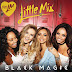 Ouça a prévia de "Black Magic", novo single do Little Mix