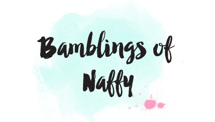 Bamblings of Naffy