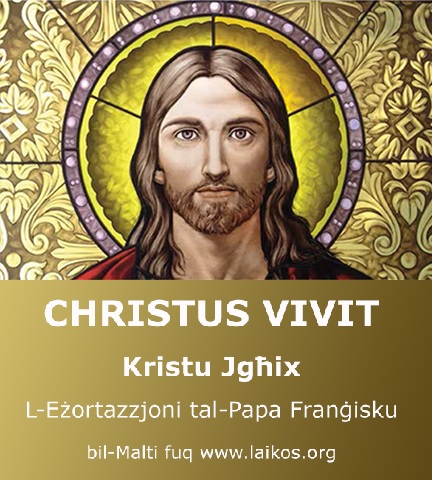 CHRISTUS VIVIT - In Maltese, English and Italian