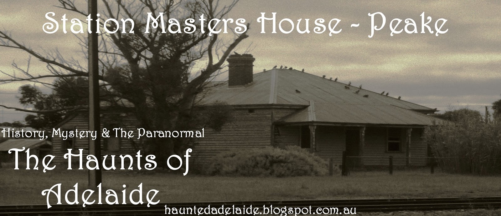 The Haunts Of Adelaide: History, Mystery and the Paranormal: The