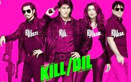 Kill Dil movie  in hindi 720p hd movie