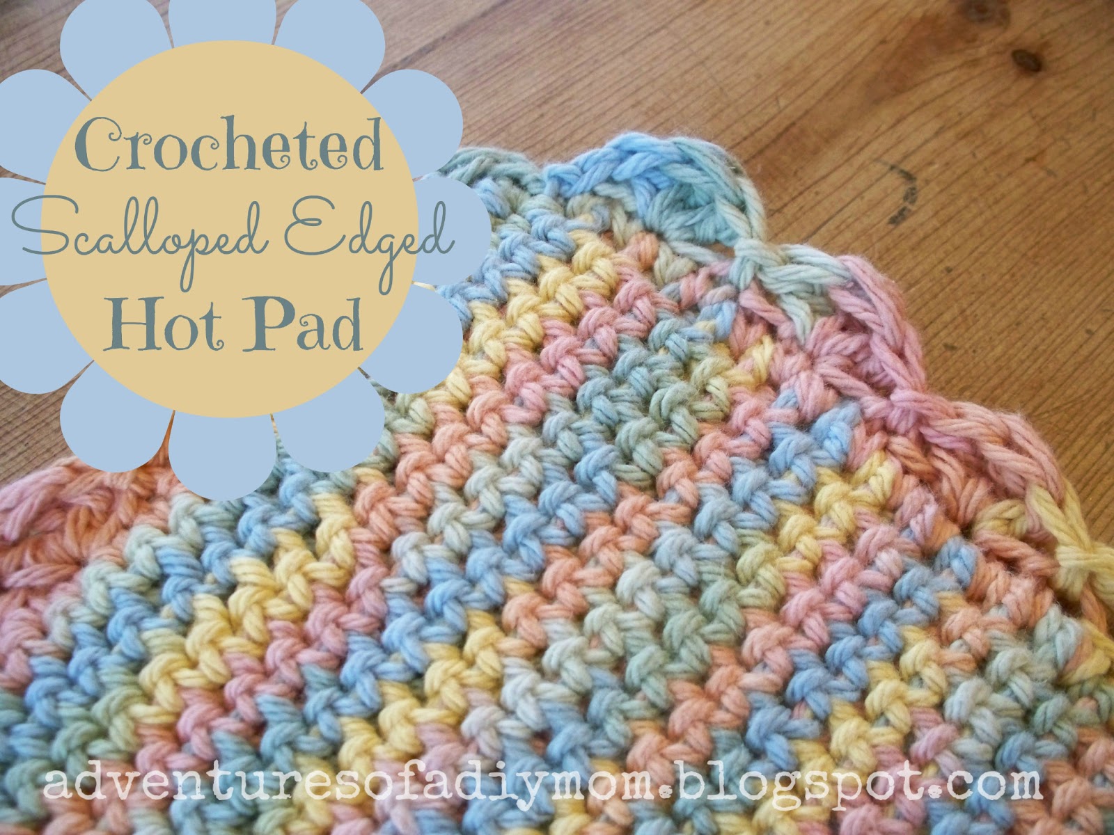 Crocheted Scalloped Edged Hot Pad - Adventures of a DIY Mom