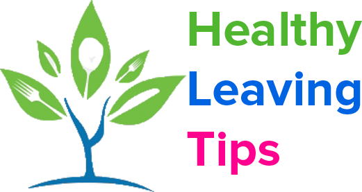 HealthyLeavingTips - Best Site For Health And Fitness Tips 2019