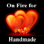 On Fire for Handmade