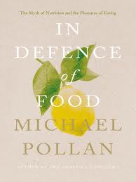 Michael Pollan, In Defence of Food