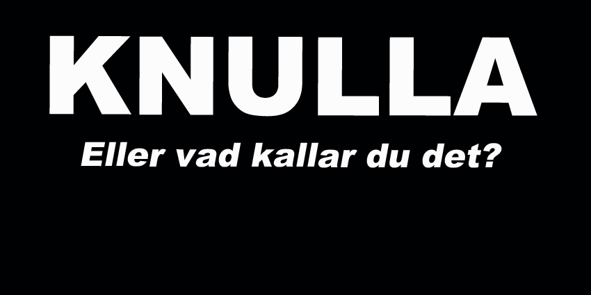 Knulla!