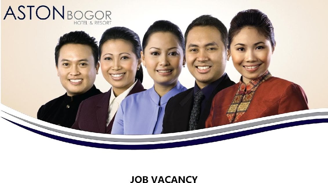HHRMA BOGOR JOB VACANCY ASTON BOGOR HHRMA INDONESIA