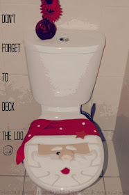 Don't forget to deck the Loo ;o) 