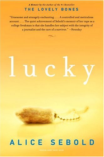 lucky by alice sebold essay Essays - largest database of quality sample essays and research papers on lucky alice sebold. lucky by alice sebold essay Essays - largest database of quality sample essays and research papers on lucky alice sebold.