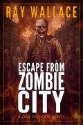 ESCAPE FROM ZOMBIE CITY