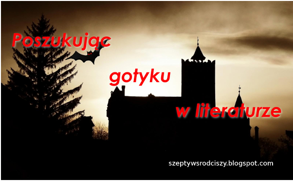 Seria: Poszukując gotyku w literaturze