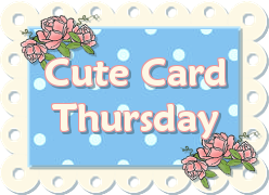 Cute Card Thursday