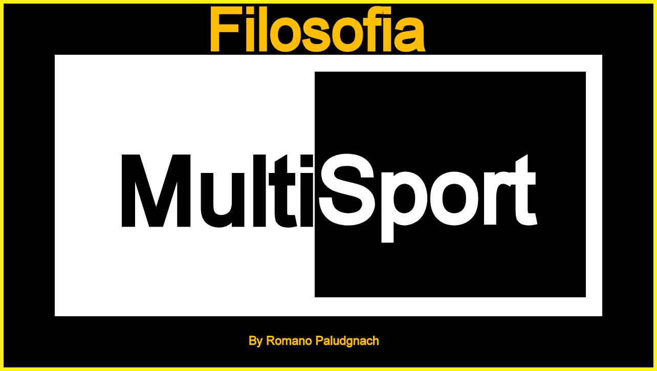 Seguiamo la Filosofia #MultiSport