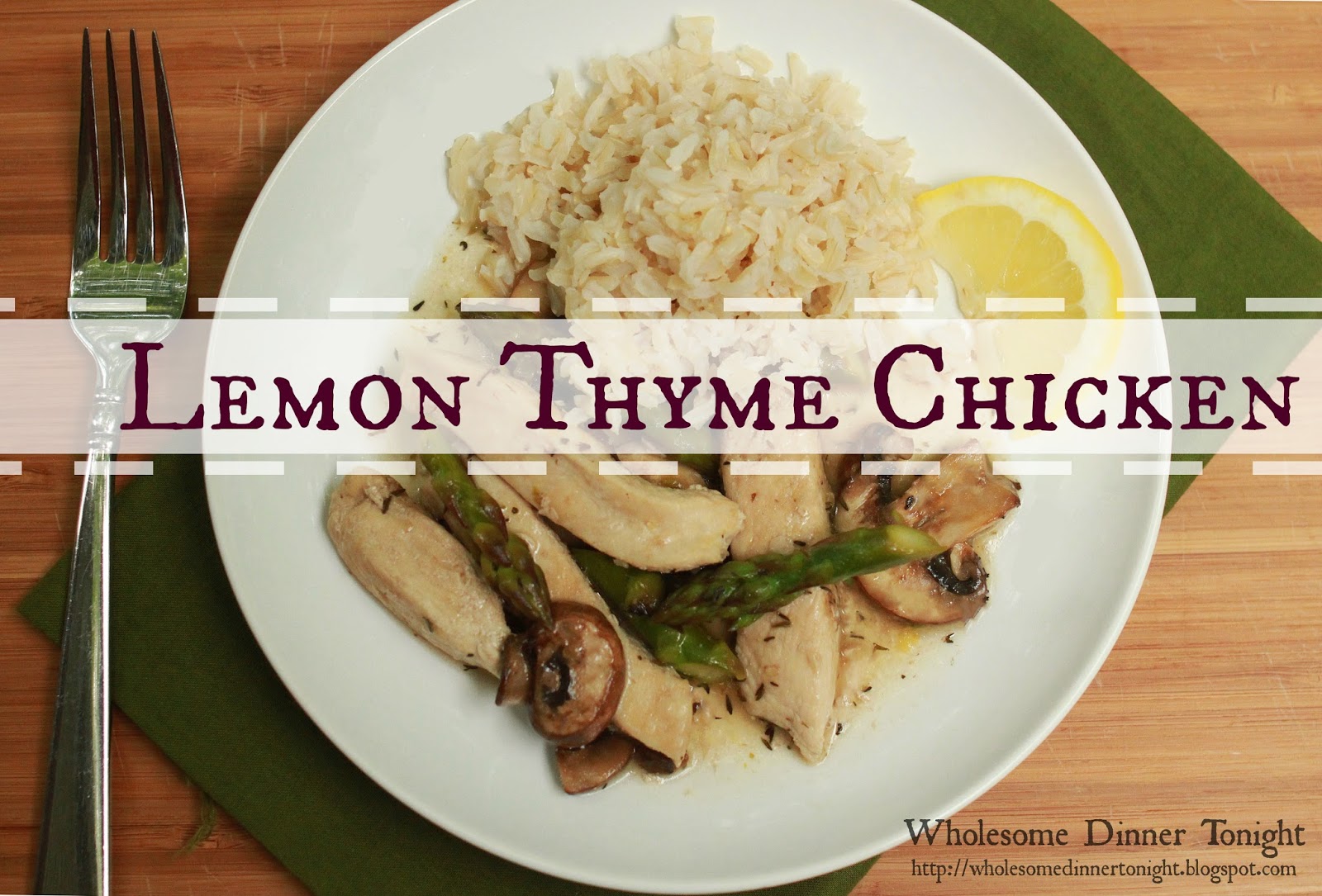 Wholesome Dinner Tonight Lemon Thyme Chicken