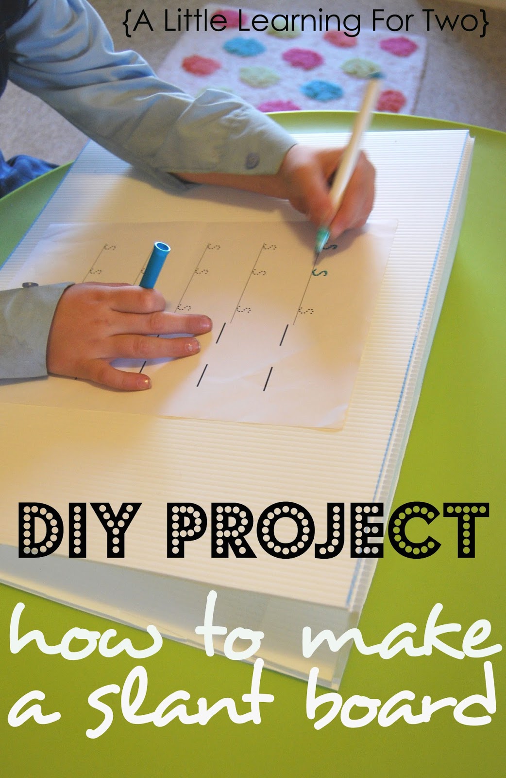 A Little Learning For Two: DIY : How To Make A Slant Board