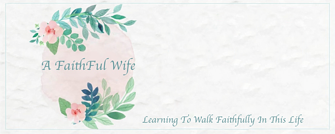 A Faithful Wife