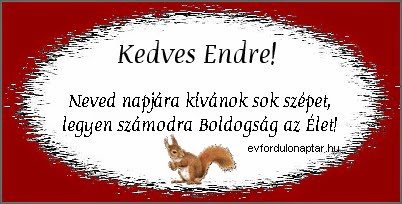 Endre névnap - Július 17 - névnap, mai névnap, női névnapok, férfi névnapok, névnapok, keresztnevek, utónevek, nevek, névnap köszöntő