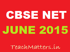 Pattern Of Cbse Net June 2015 | cbse ugc net june 2015 result answer keys question Pattern Of Cbse Net June 2015 | cbse ugc net june 2015 result answer keys question