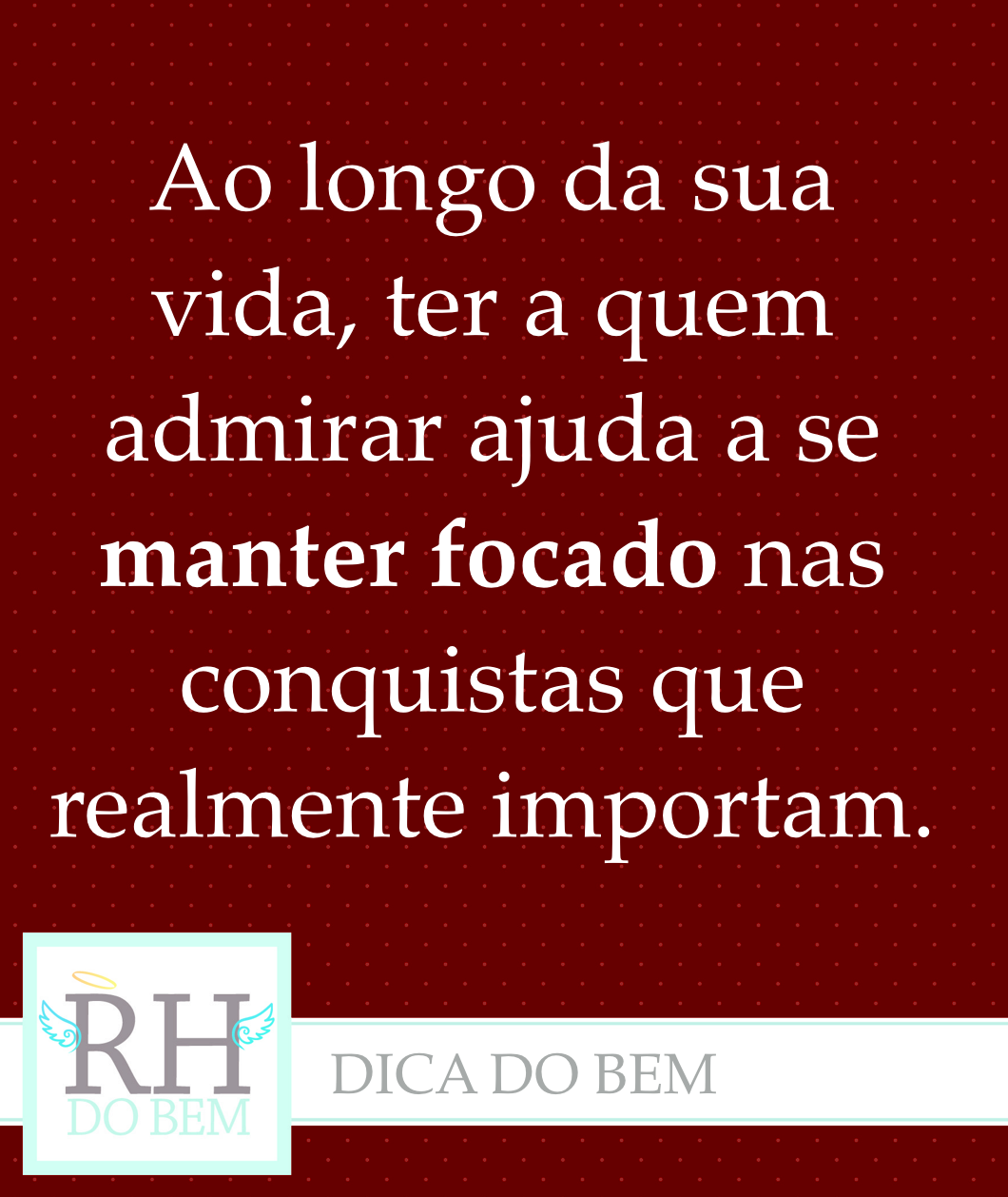 RH do Bem Descubra quem te inspira e por quê sonhar faz muito bem.