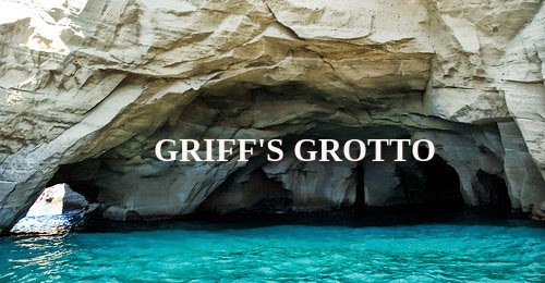                GRIFF'S GROTTO