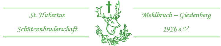 St. Hubertus Schützenbruderschaft Mehlbruch-Gieslenberg