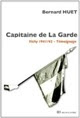 Voir le site du livre "Capitaine de La Garde"
