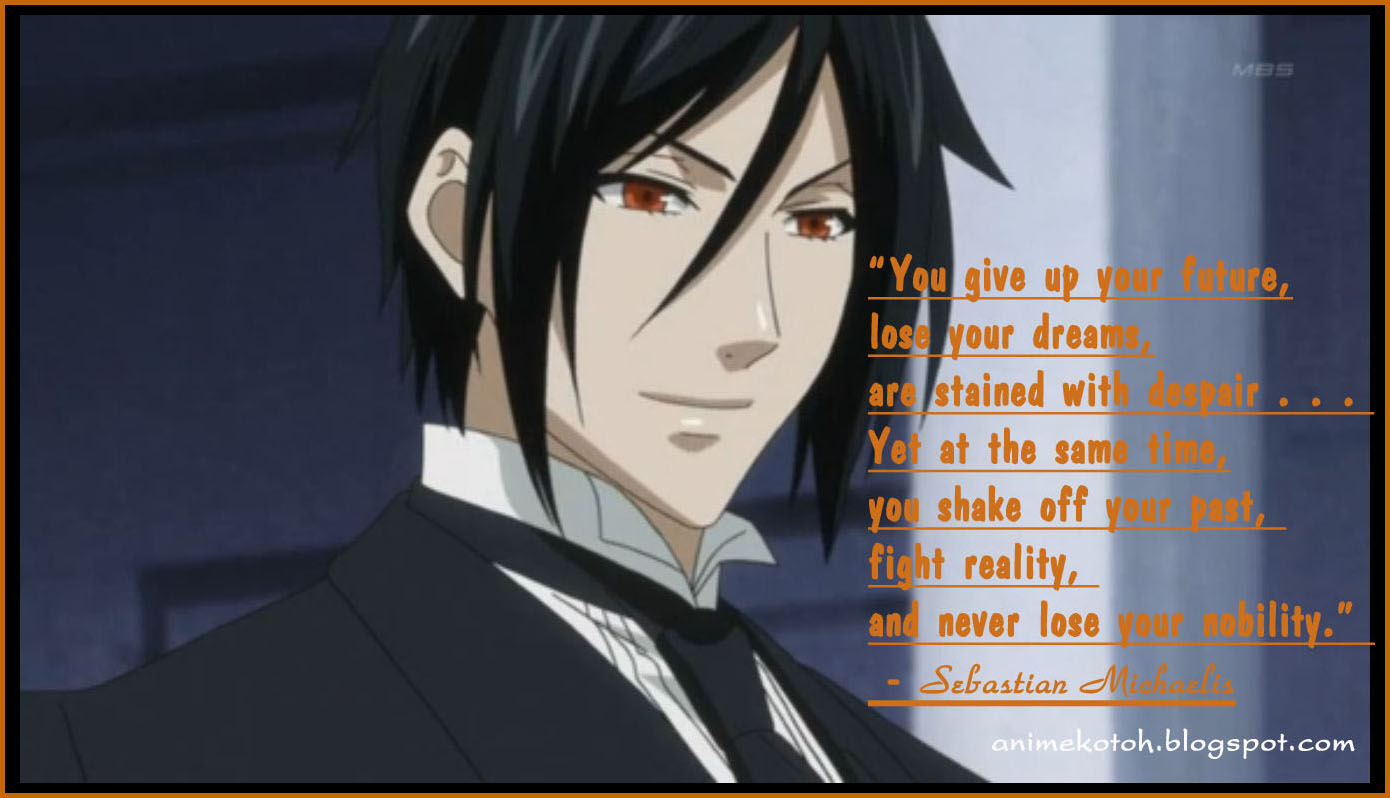 Anuhmeyshun BLACK BUTLER TOP 10 QUOTES
