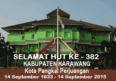 SELAMAT HUT KARAWANG KE - 382 TAHUN 2015 SELAMAT HUT KARAWANG KE - 382 TAHUN 2015