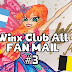 FAN MAIL #3 ❤ Winx Club All