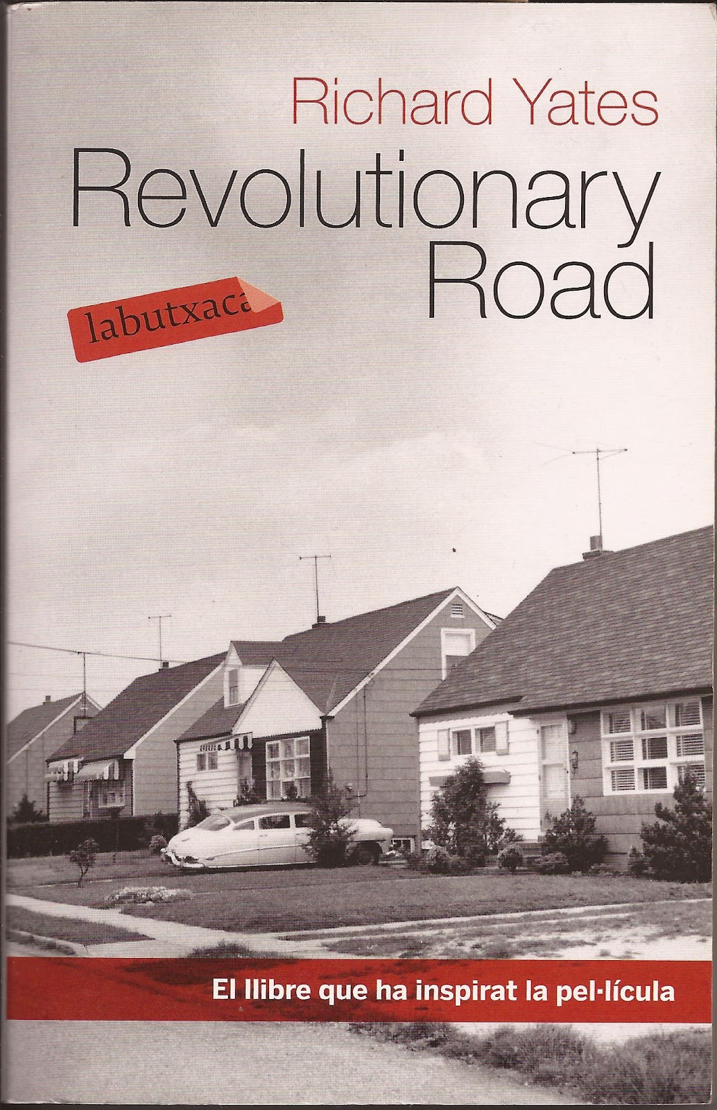 els orfes del Senyor Boix Revolutionary Road. Richard Yates