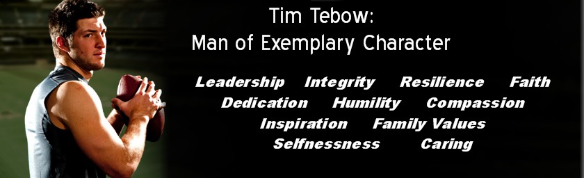 Tim Tebow: Man of Exemplary Character