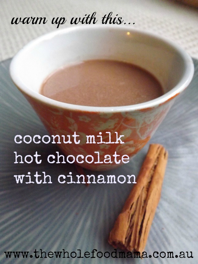 the wholefood mama thursday recipe hot chocolate with coconut milk