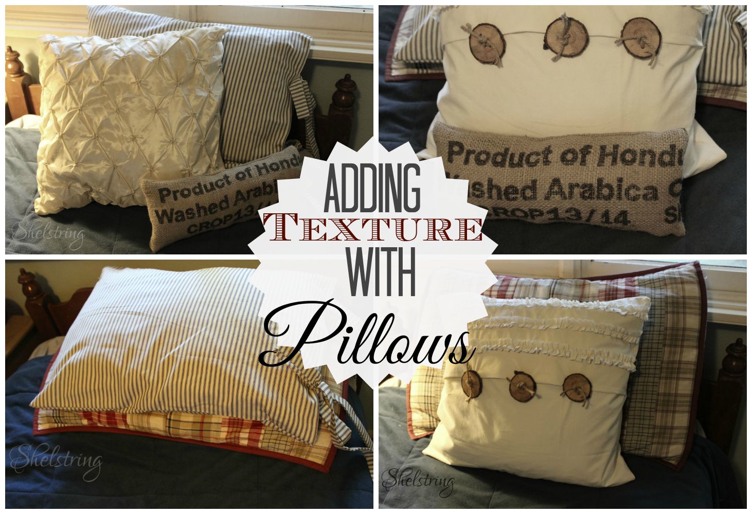 shelstring blog Adding Texture with Pillows Dose of DIY Blog Hop