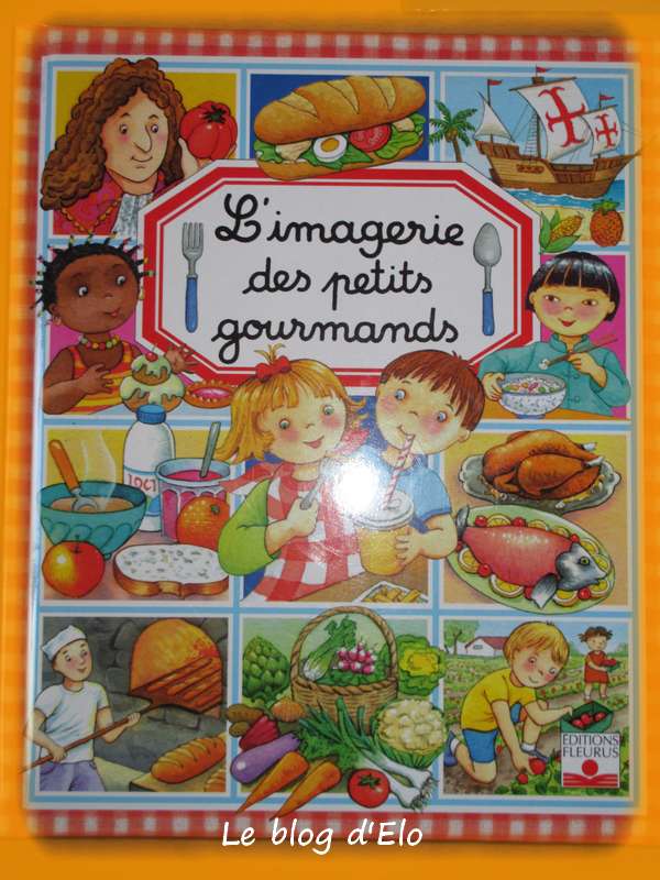 Le Blog D Elo L Imagerie Des Petits Gourmands