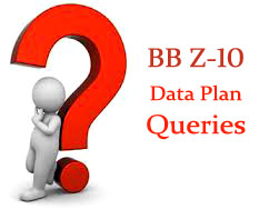 Blackberry BB-Z10 Data Plans Queries BBZ10 Data Plan Queries